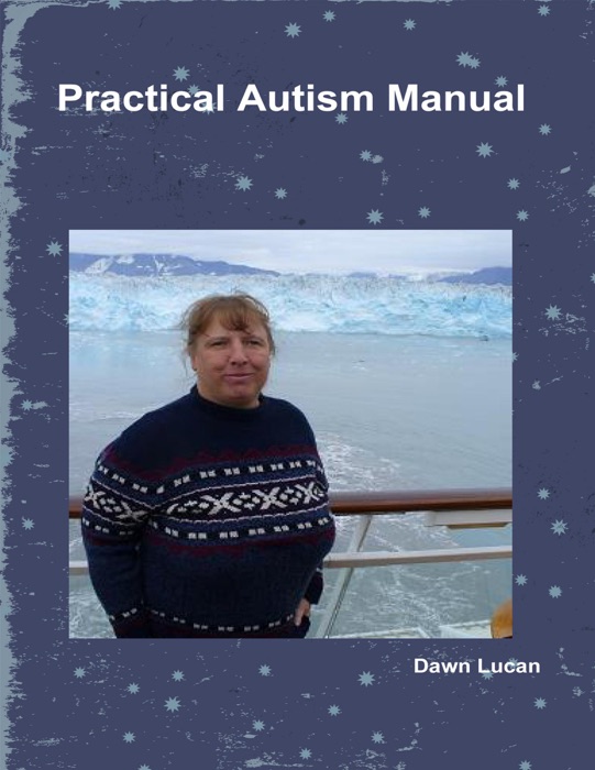 Practical Autism Manual