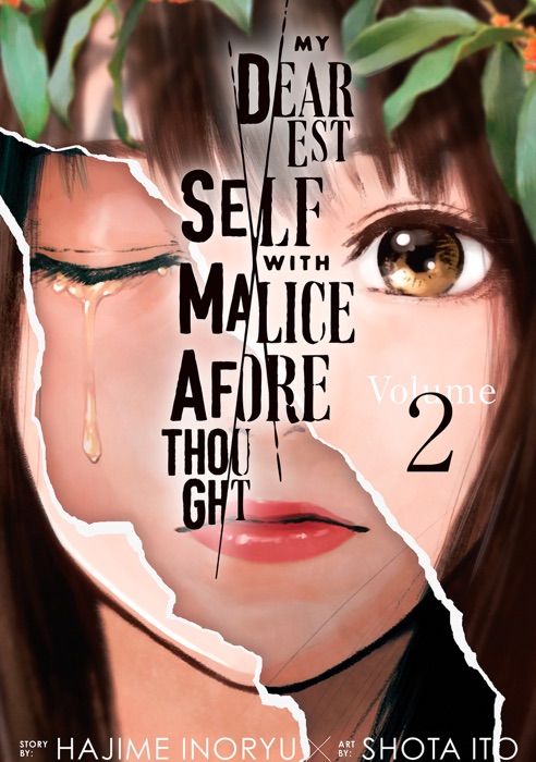 My Dearest Self with Malice Aforethought Volume 2