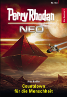 Arno Endler - Perry Rhodan Neo 193: Countdown für die Menschheit artwork