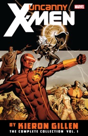 Uncanny X-Men By Kieron Gillen - Kieron Gillen by  Kieron Gillen PDF Download