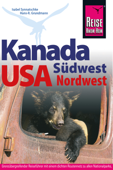 Kanada Südwest / USA Nordwest - Isabel Synnatschke & Hans-R. Grundmann