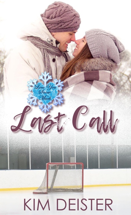 Last Call: A Love You Snow Much Serial Novella