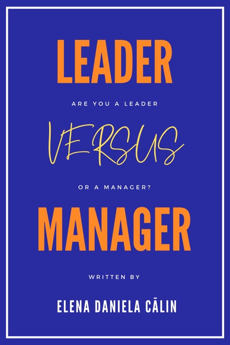 Leader versus Manager