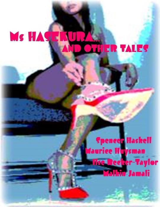 Ms Hasekura... and Other Tales