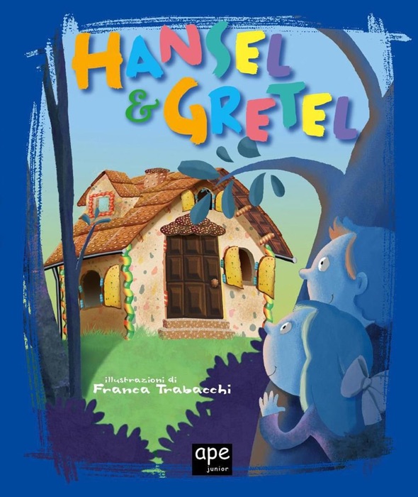 Hansel & Gretel