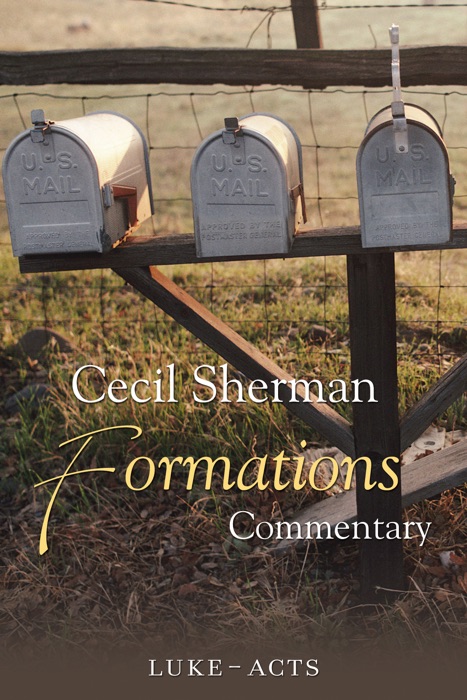 Cecil Sherman Formations Commentary, Volume 4