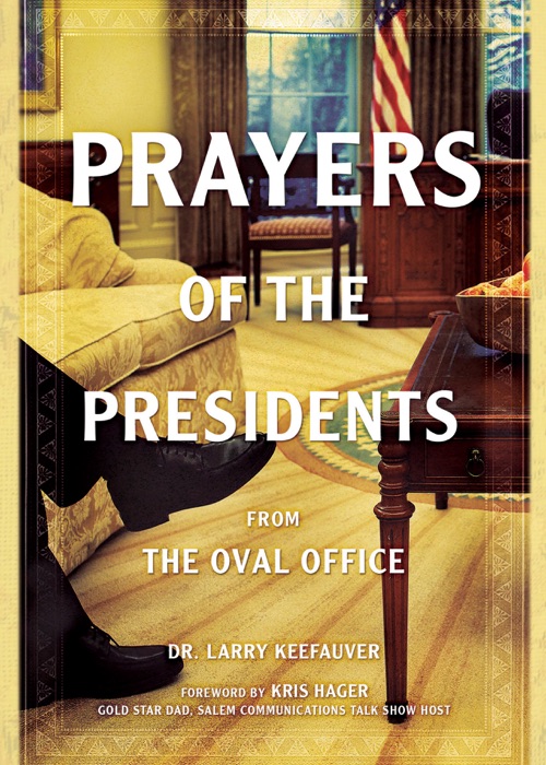 Prayers Of The Presidents