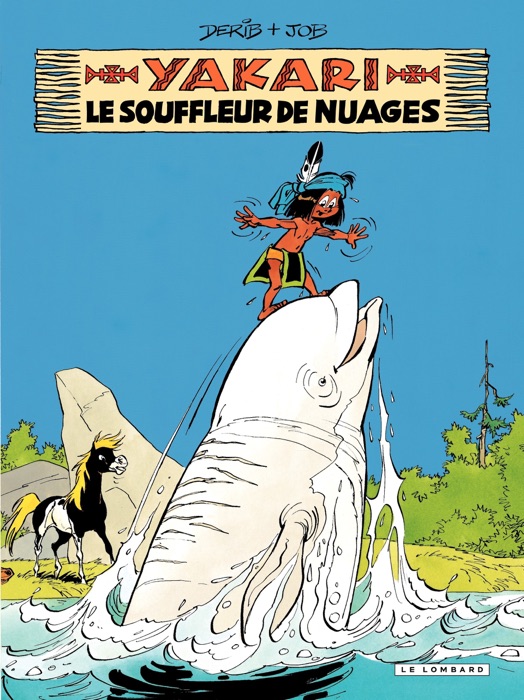 Yakari - tome 21 - Le Souffleur de nuages