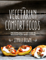 Jennifer Browne - Vegetarian Comfort Foods artwork
