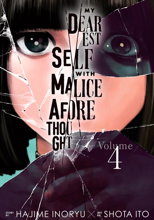 My Dearest Self with Malice Aforethought volume 4