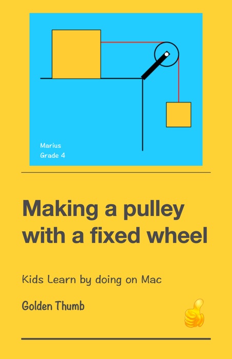 Making a pulley with a fixed wheel