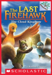 The Cloud Kingdom: A Branches Book (The Last Firehawk #7)
