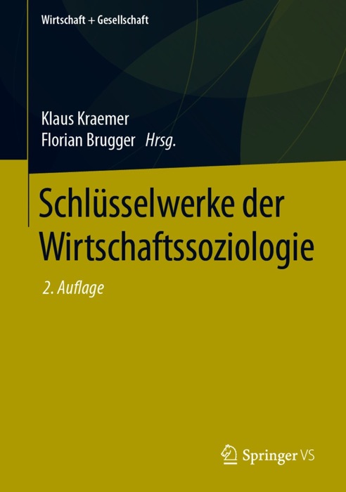 Schlüsselwerke der Wirtschaftssoziologie