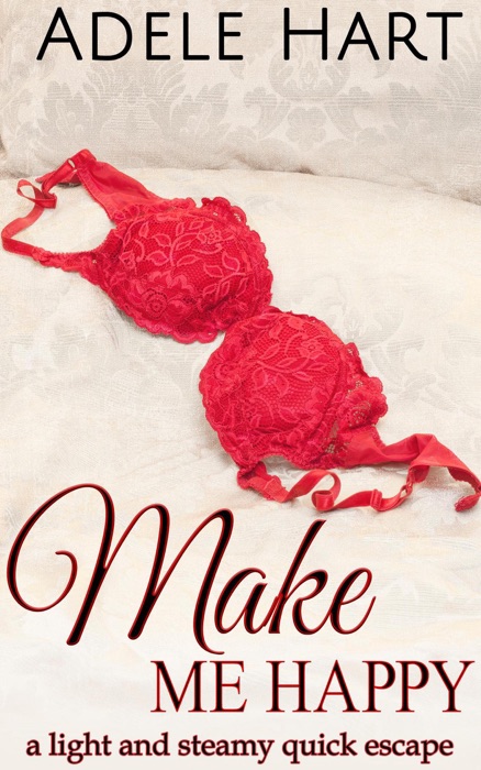 Make Me Happy