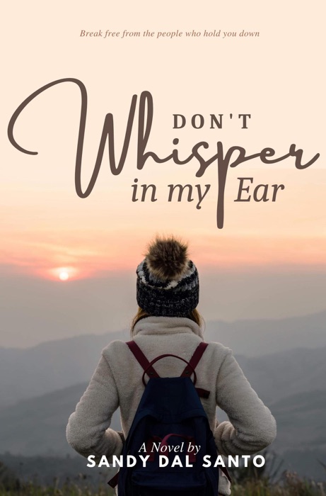 Don't Whisper in My Ear