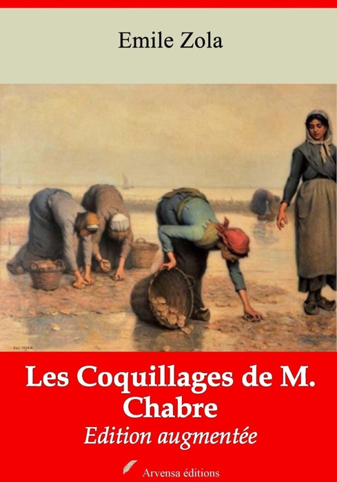 Les Coquillages de M. Chabre – suivi d'annexes