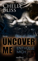 Chelle Bliss - Uncover me - Enthülle mich artwork