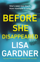 Lisa Gardner - Before She Disappeared artwork