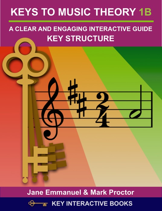 Keys to Music Theory 1B