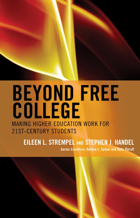 Beyond Free College