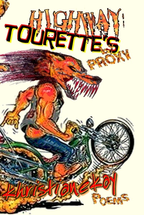 Highway Tourette's by Proxy
