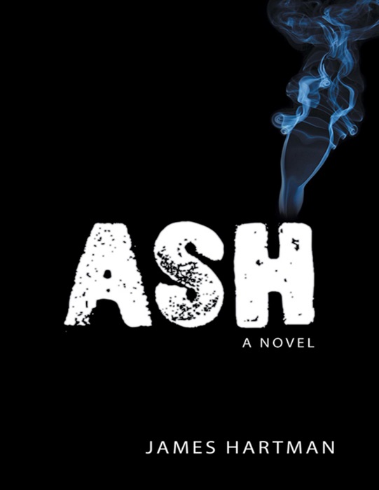 Ash: A Novel