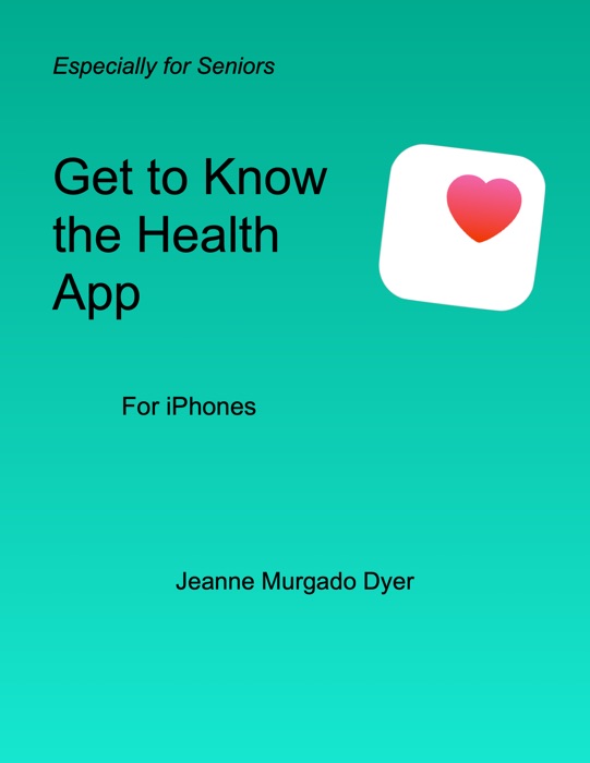 Get to Know the Health App
