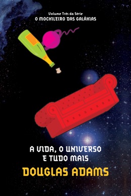 Capa do livro O Guia do Mochileiro das Galáxias - Uma Trilogia de Cinco Livros de Douglas Adams