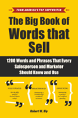 The Big Book of Words That Sell - Robert W. Bly