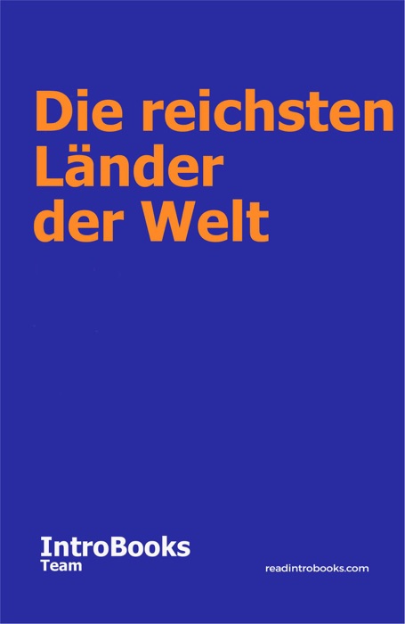 Die reichsten Länder der Welt