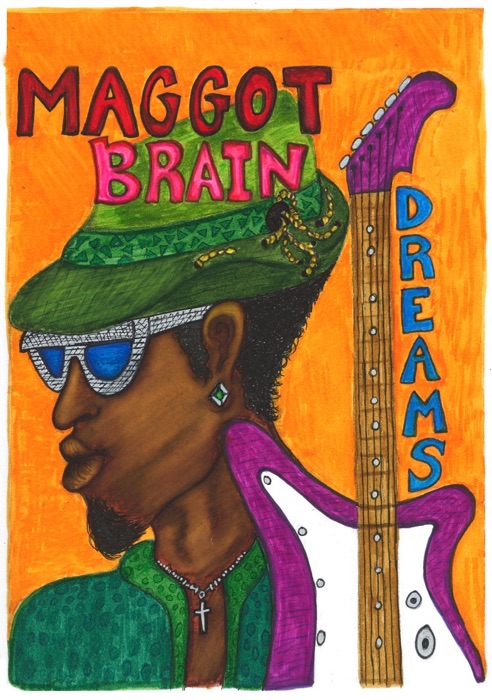 Maggot Brain Dreams