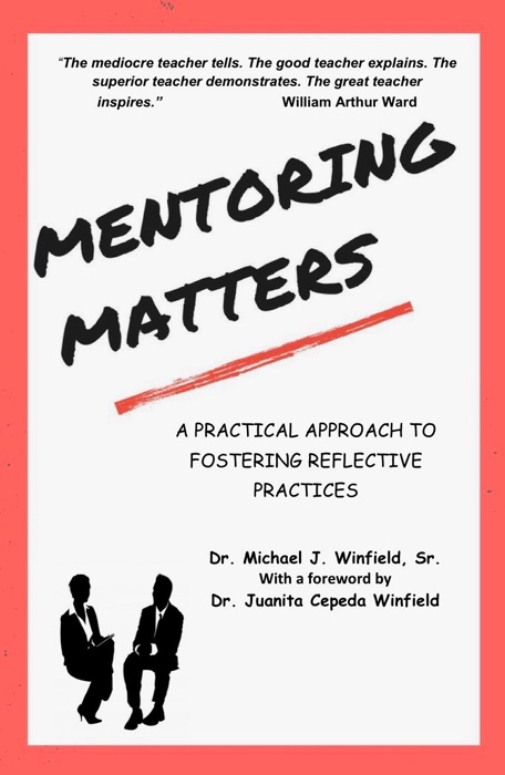 Mentoring Matters: A Practical Approach to fostering Reflective Practices