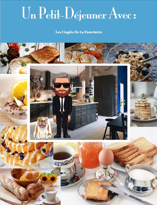 Un Petit-Déjeuner Avec :
