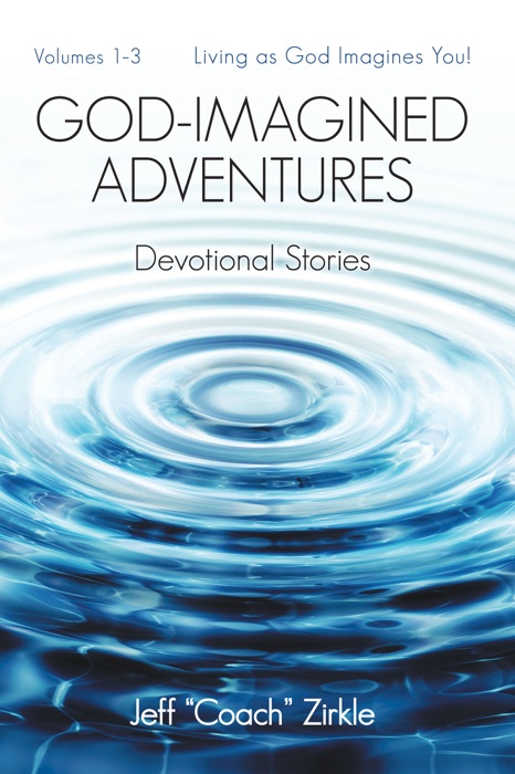 God-Imagined Adventures