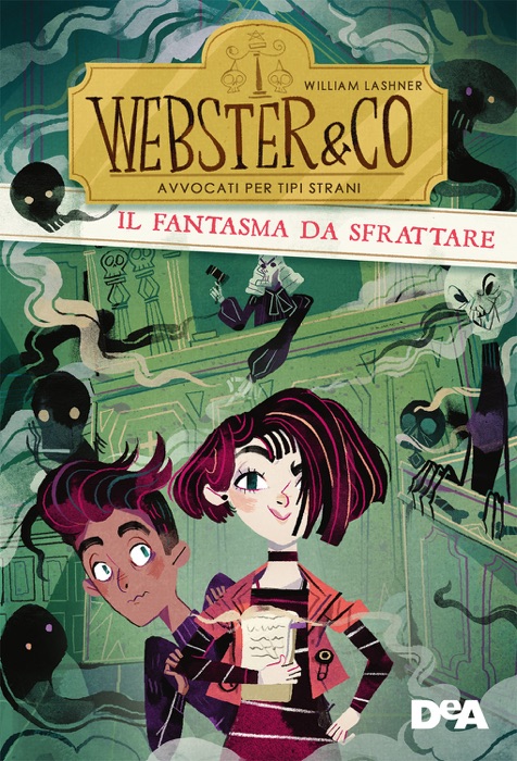 Webster & CO. Avvocati per tipi strani. Il fantasma da sfrattare