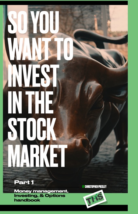 So You Want To Invest In The Stock Market