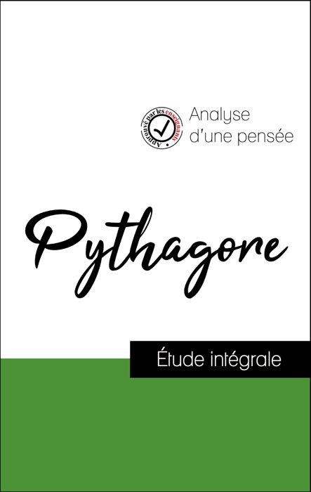 Analyse d'une pensée : Pythagore (résumé et fiche de lecture plébiscités par les enseignants sur fichedelecture.fr)