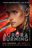 Aurora Burning - Amie Kaufman & Jay Kristoff