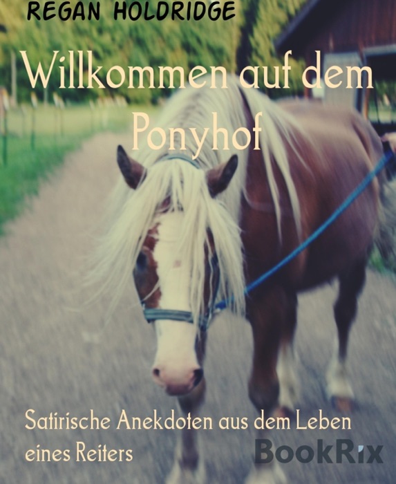 Willkommen auf dem Ponyhof