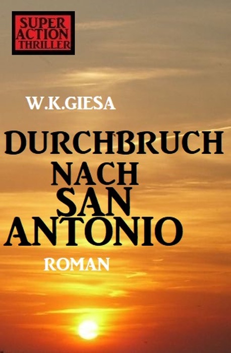 Durchbruch nach San Antonio