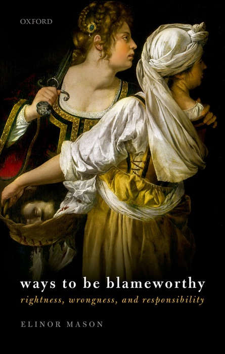 Ways to be Blameworthy