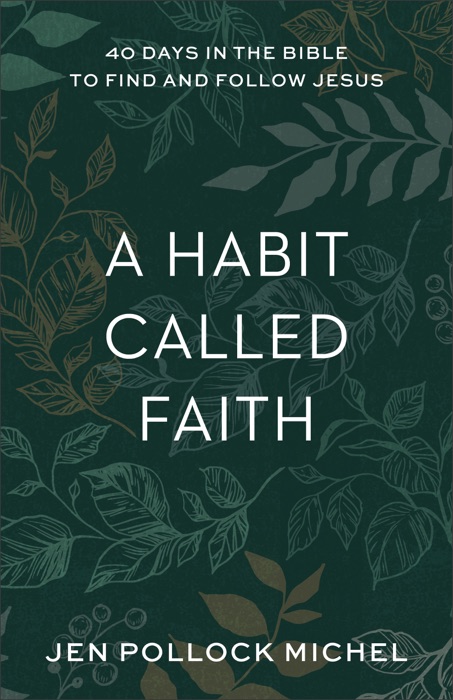 Habit Called Faith