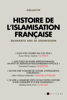 Collectif - Histoire de l'islamisation française 1979 - 2019 artwork