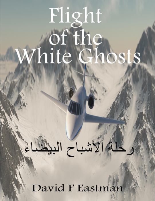 Flight of the White Ghosts