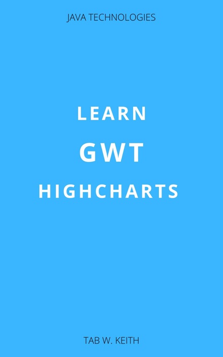 Learn GWT Highcharts