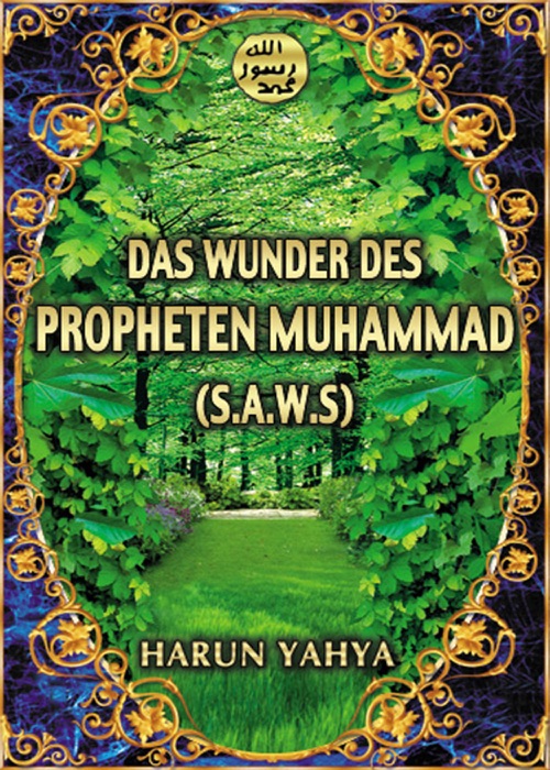 DIE WUNDER DES PROPHETEN MUHAMMAD (s.a.w.s)