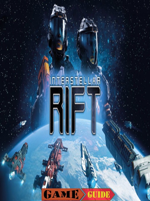 Interstellar Rift Guide