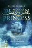Dragon Princess: Piratin der kristallenen See (Bonusgeschichte inklusive XXL-Leseprobe zur Reihe) - Teresa Sporrer