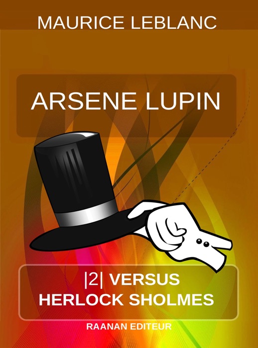 Arsene Lupin vs. Herlock Sholmes