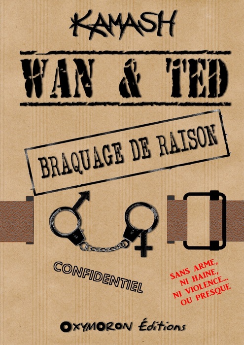 Wan & Ted - Braquage de raison